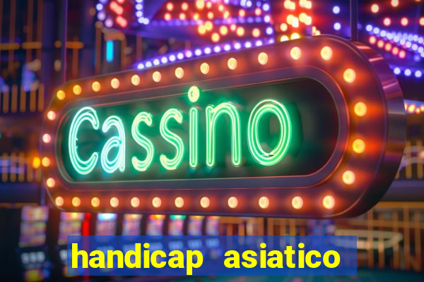 handicap asiatico 0.0 -0.5 bet365