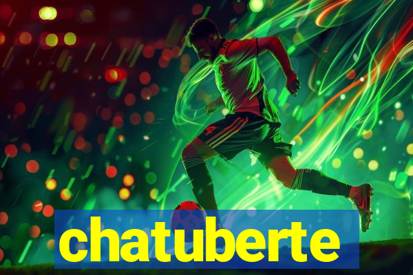 chatuberte