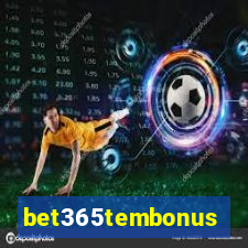 bet365tembonus