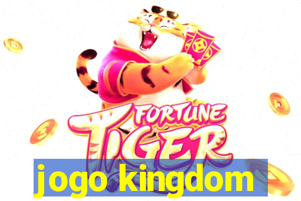 jogo kingdom