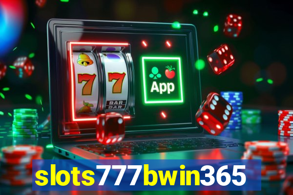 slots777bwin365