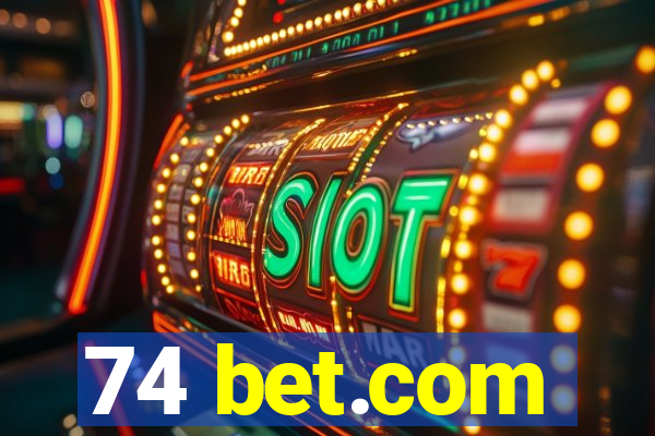 74 bet.com