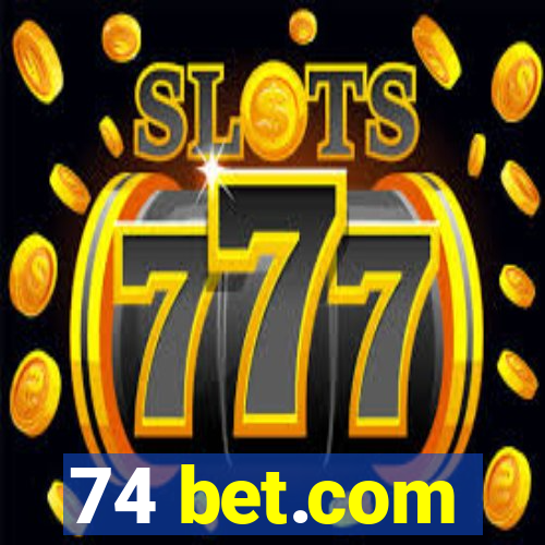 74 bet.com