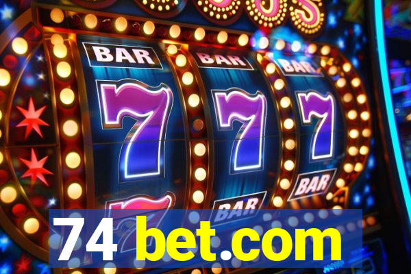 74 bet.com