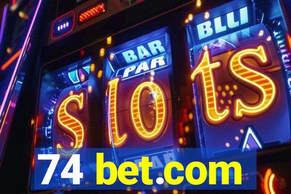 74 bet.com