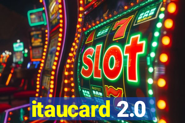 itaucard 2.0