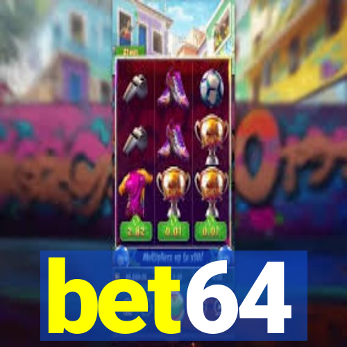 bet64