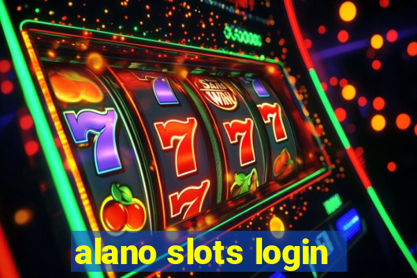 alano slots login