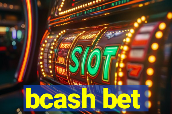 bcash bet