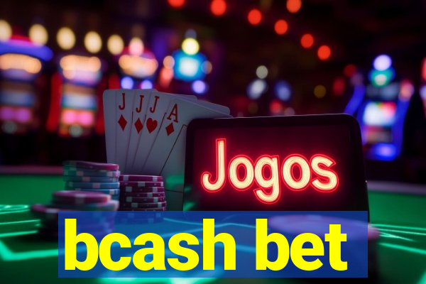 bcash bet