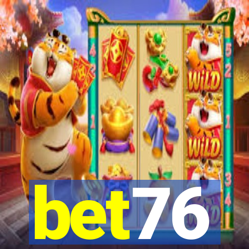 bet76