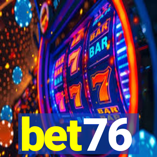 bet76