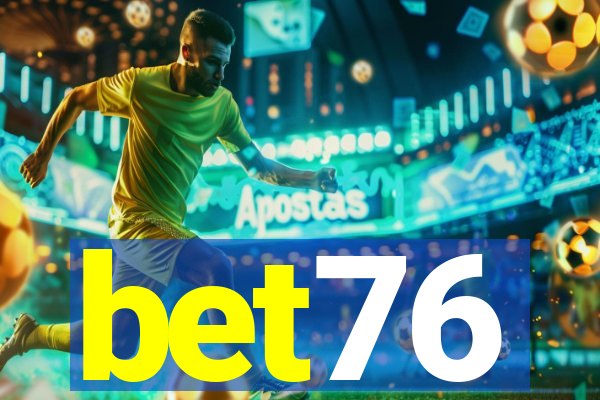 bet76