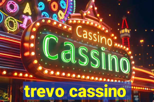 trevo cassino