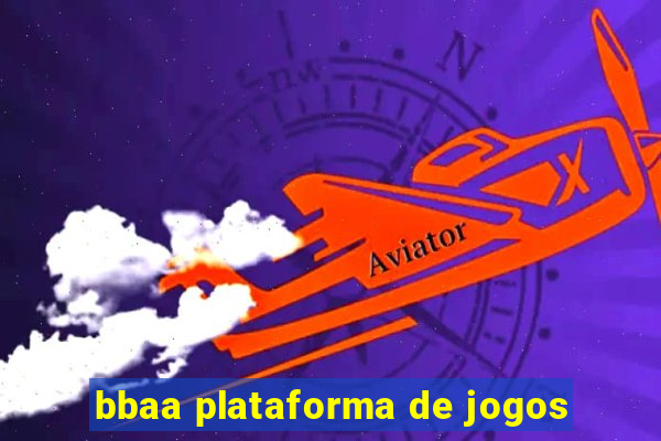 bbaa plataforma de jogos