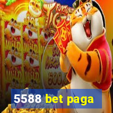 5588 bet paga