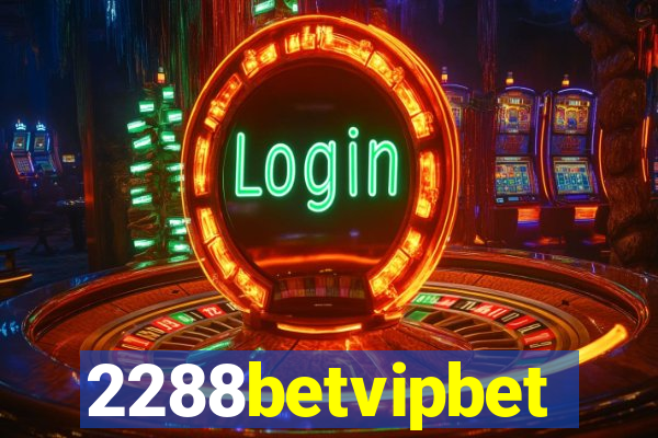 2288betvipbet