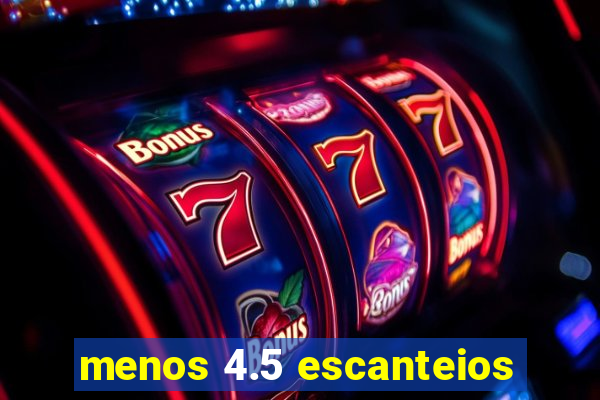 menos 4.5 escanteios