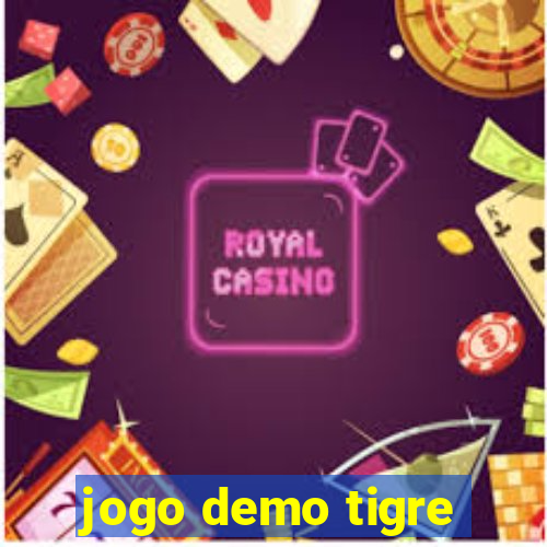 jogo demo tigre