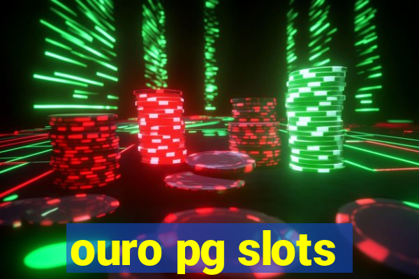 ouro pg slots