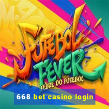 668 bet casino login