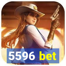 5596 bet