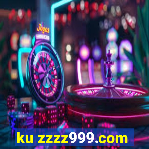 ku zzzz999.com