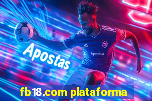 fb18.com plataforma