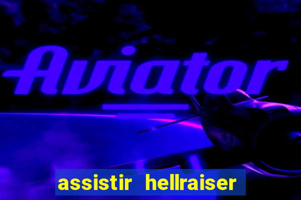 assistir hellraiser o julgamento dublado