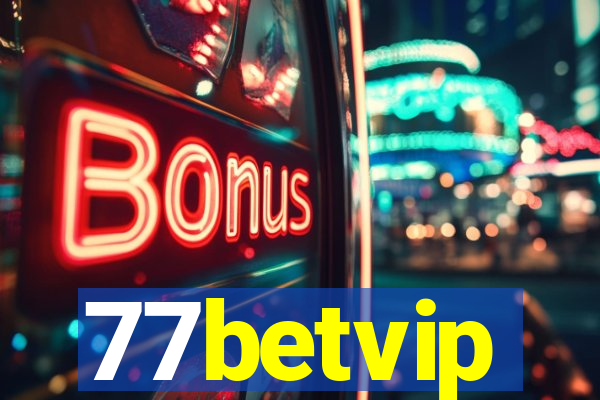 77betvip