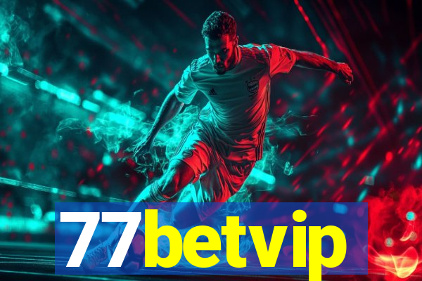 77betvip