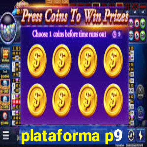 plataforma p9