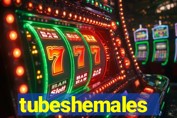 tubeshemales