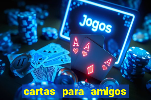 cartas para amigos do tlc