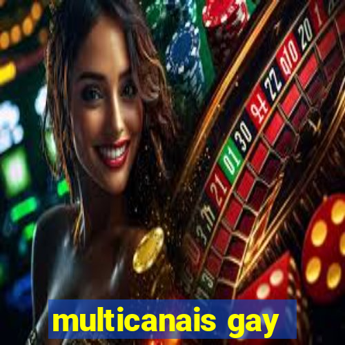 multicanais gay