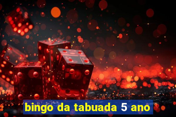 bingo da tabuada 5 ano