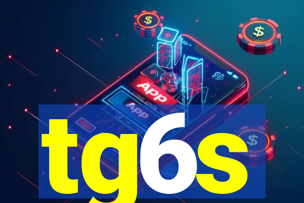 tg6s