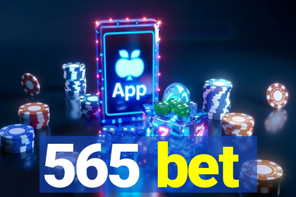 565 bet