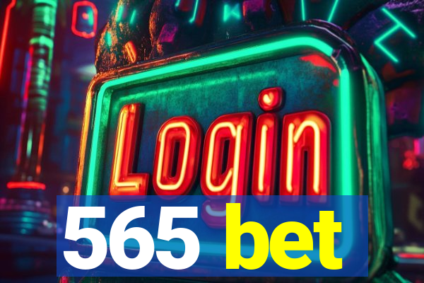 565 bet