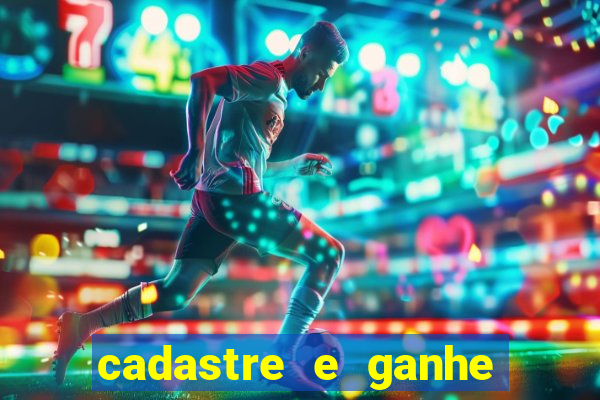 cadastre e ganhe 20 reais bet