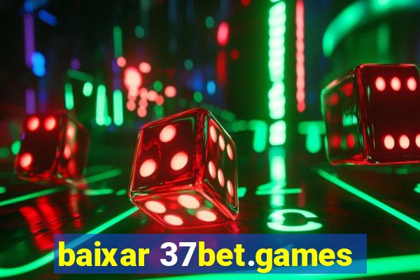 baixar 37bet.games