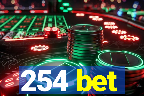 254 bet