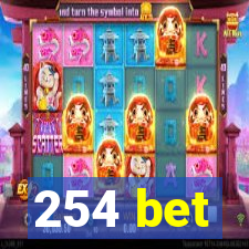 254 bet