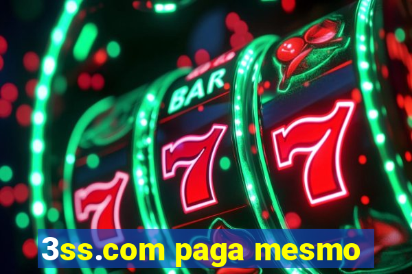 3ss.com paga mesmo