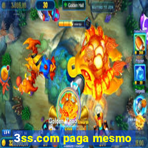 3ss.com paga mesmo