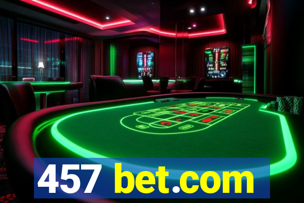 457 bet.com