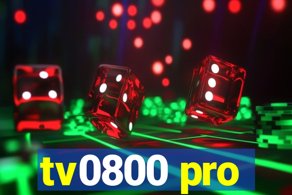 tv0800 pro