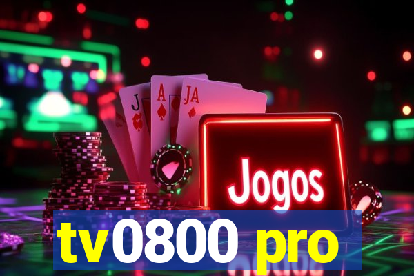 tv0800 pro