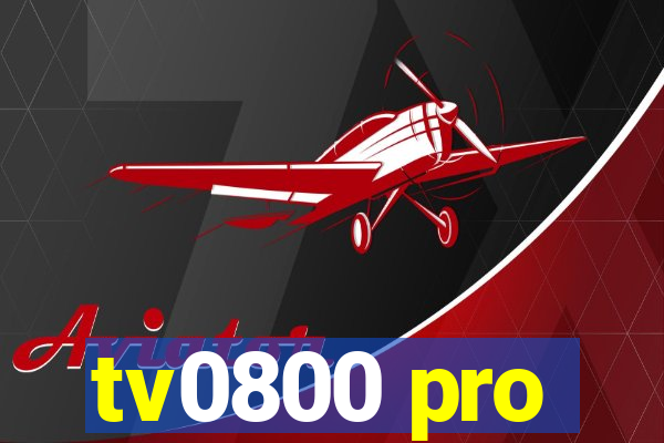 tv0800 pro