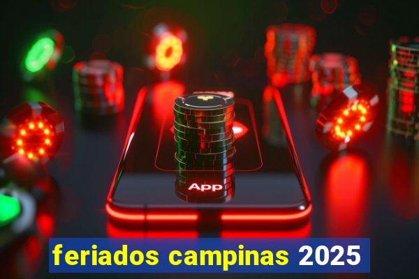 feriados campinas 2025